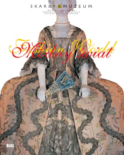 Beispielbild fr Fashion World of the 18th and Early 19th Century zum Verkauf von Ammareal