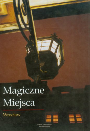 Imagen de archivo de Magiczne miejsca-Wroclaw a la venta por medimops