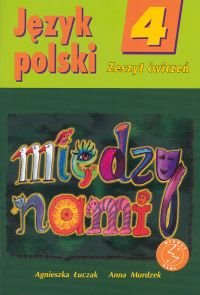 Stock image for Miedzy nami 4 Jezyk polski Zeszyt cwiczen for sale by medimops