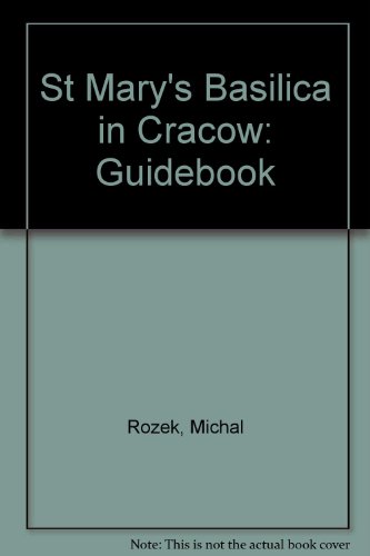 Beispielbild fr St Mary's Basilica in Cracow: Guidebook zum Verkauf von AwesomeBooks