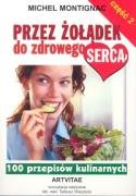 9788388108129: Przez zoladek do zdrowego serca czesc 2