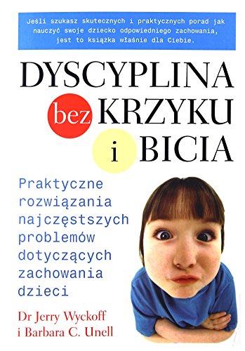 Stock image for Dyscyplina bez krzyku i bicia for sale by medimops