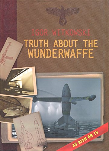 9788388259166: Truth About the Wunderwaffe