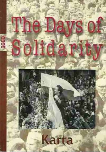 Beispielbild fr The Days of Solidarity zum Verkauf von Better World Books