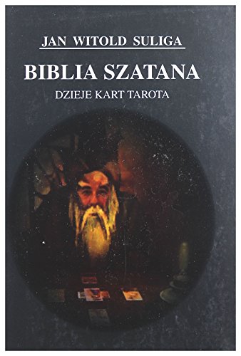 9788388330186: Biblia szatana Dzieje kart tarota
