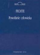 Powolanie czlowieka - Johann Gottlieb Fichte
