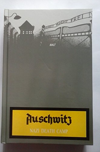Beispielbild fr Auschwitz: Nazi Death Camp zum Verkauf von Saucony Book Shop