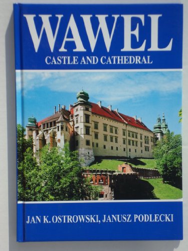 9788388553509: Wawel - Castle and Cathedral