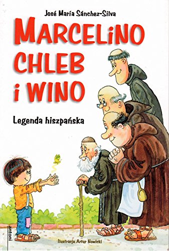 Beispielbild fr Marcelino chleb i wino: Legenda hiszpa?ska zum Verkauf von WorldofBooks