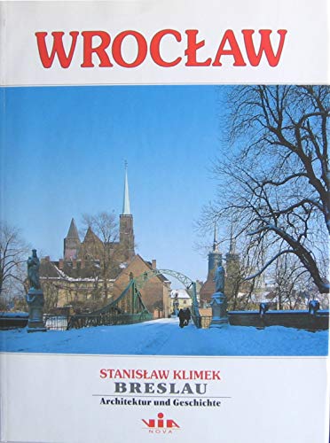 Beispielbild fr Breslau (Wroclaw) Architektur und Geschichte zum Verkauf von Antiquariat Smock