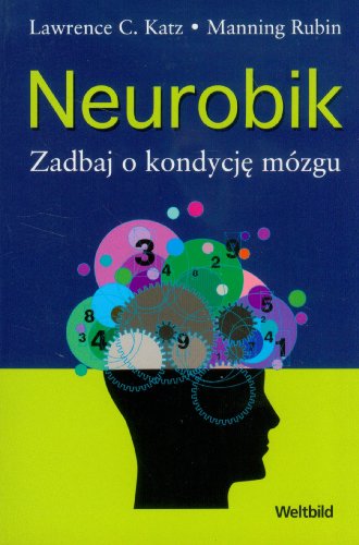 Stock image for Neurobik Zadbaj o kondycj? mzgu for sale by MusicMagpie