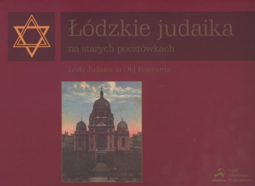 Imagen de archivo de Lodzkie judaika na starych pocztowkach Lodz Judaica in Postcards a la venta por Wonder Book