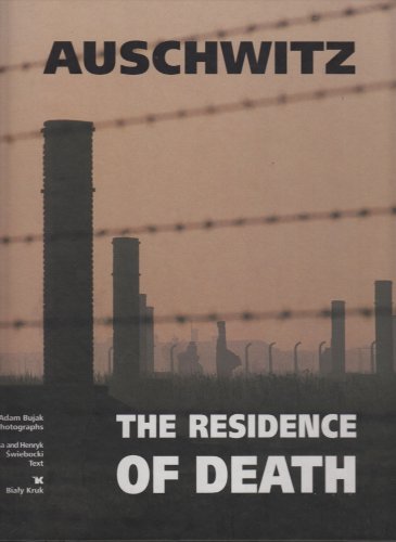 Imagen de archivo de Auschwitz : The Residence of Death a la venta por Better World Books