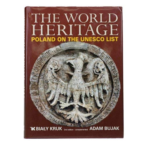 Imagen de archivo de The World Heritage: Poland on the UNESCO List a la venta por Irish Booksellers
