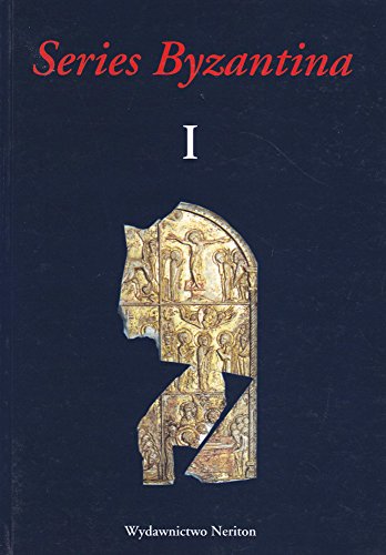 Stock image for Studies on Byzantine and Post-Byzantine Art, Volume I (Series Byzantina) for sale by Joseph Burridge Books