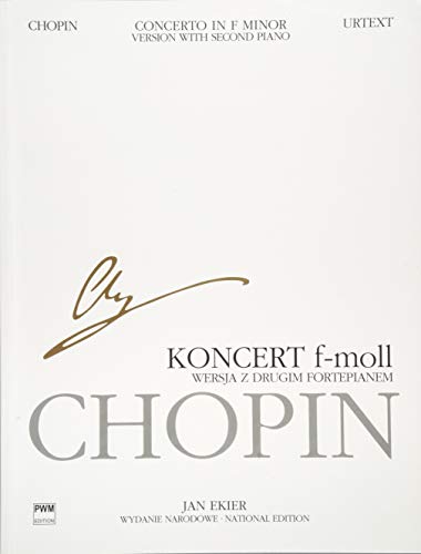 Beispielbild fr CONCERTO IN F MINOR OP. 21 2 PIANOS WN B VIB VOL.31 URTEXT CHOPIN NATIONAL EDITION Format: Paperback zum Verkauf von INDOO