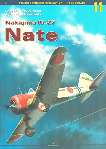 9788389088512: Monographs No. 11 - Nakajima Ki-27 Nate