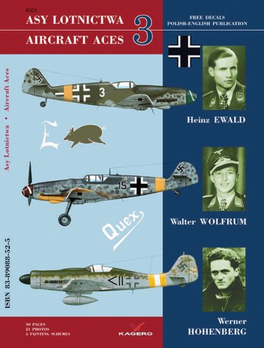 Stock image for Aircraft Aces 3, Heinz Ewald, Walter Wolfrum, Werner Hohenberg for sale by John M. Gram