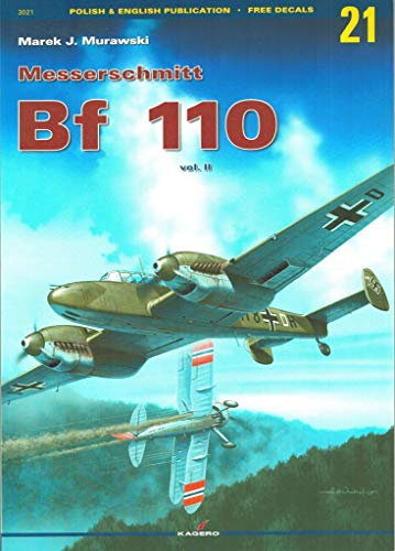 9788389088833: Monographs No. 21 - Messerschmitt Bf-110 Vol. II