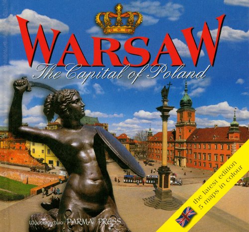 Imagen de archivo de Warsaw The Capital of Poland a la venta por AwesomeBooks