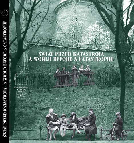 Stock image for Swiat Przed Katastrofa: Zydzi Krakowscy W Dwudziestoleciu Miedzywojennym = a World Before a Catastrophe: Krakow's Jews Between the Wars for sale by BookStore Jerusalem