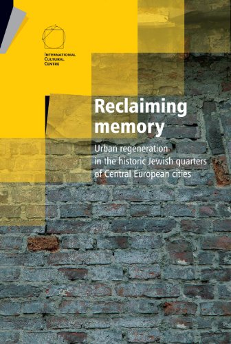 Stock image for Reclaiming Memory: Urban Regeneration in the Historic Jewish Quarters of Central European Cities for sale by HPB-Diamond