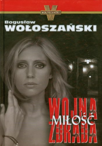 Stock image for Wojna Milosc Zdrada for sale by Reuseabook