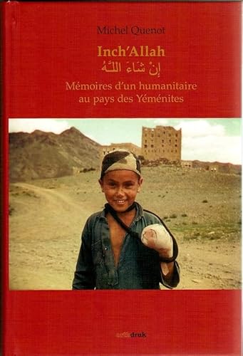 Stock image for Inch'Allah: Mmoires d'un humanitaire au pays des Ymnites for sale by medimops