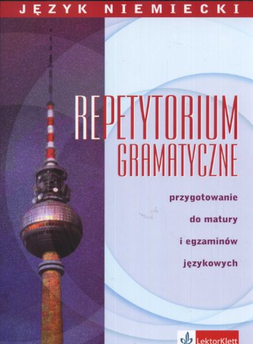 Stock image for Repetytorium gramatyczne Przygotowanie do matury i egzamin?w jezykowych for sale by Reuseabook
