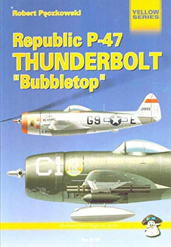 REPUBLIC P-47 THUNDERBOLT Bubbletop (YELLOW SERIES)