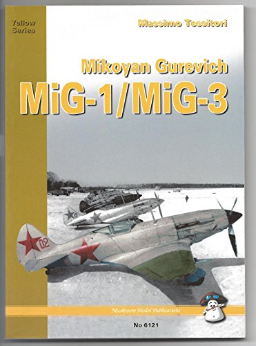 9788389450265: Mikojan-Gurievitch MiG-1/Mig-3