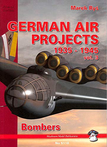 9788389450302: German Air Projects: 1935-1945 Volume 3 (Red Series)