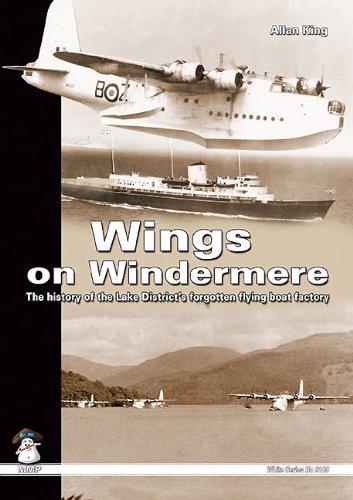 Stock image for Wings on Windermere: The History of the Lake District's Forgotten Flying Boat Factory (White) for sale by AwesomeBooks