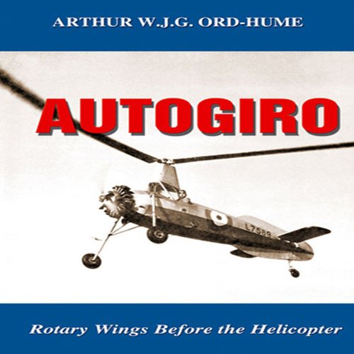 9788389450838: Autogiro: Rotary Wings Before the Helicopter (Monograph)