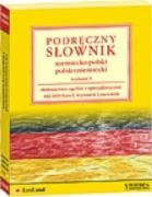 9788389558084: Podreczny slownik niemiecko-polski polsko-niemiecki: Słownictwo oglne i specjalistyczne 167000 artykułw hasłowych (LEKSYKONIA)
