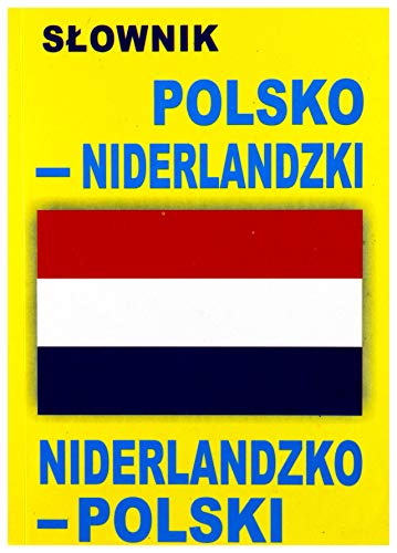 Slownik polsko niderlandzki niderlandzko polski - Unknown