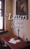 Stock image for The Letters of Saint Faustina for sale by KuleliBooks