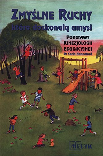 Imagen de archivo de Zmyslne Ruchy ktore doskonala umysl: Podstawy kinezjologii edukacyjnej a la venta por WorldofBooks