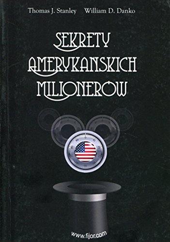 9788389812797: Sekrety amerykanskich milionerow