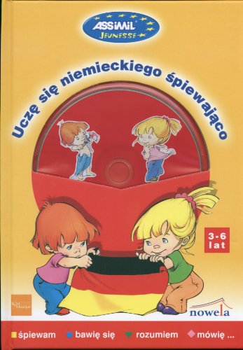 Beispielbild fr Ucze sie niemieckiego spiewajaco + CD 3-6 lat zum Verkauf von medimops