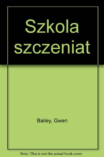 Beispielbild fr Szkola szczeniat zum Verkauf von medimops