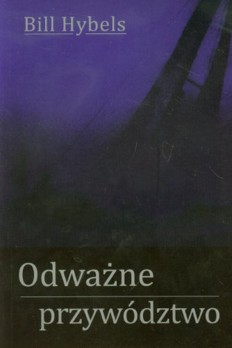 9788389918871: Odważne przywdztwo