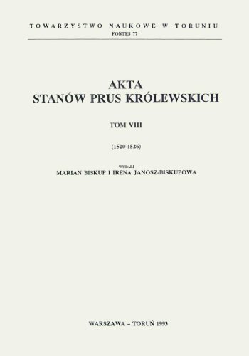 Imagen de archivo de Akta stanow Prus Krolewskich Tom VIII: 1520 - 1526 [Acta Statuum Terrarum Prussiae Regalis, Vol. VIII]. a la venta por Ganymed - Wissenschaftliches Antiquariat