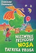 Beispielbild fr Niezwyk?e przygody Nosa Patryka Prosa zum Verkauf von medimops