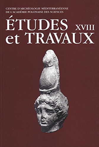 Beispielbild fr Etudes et Travaux XVIII zum Verkauf von ISD LLC