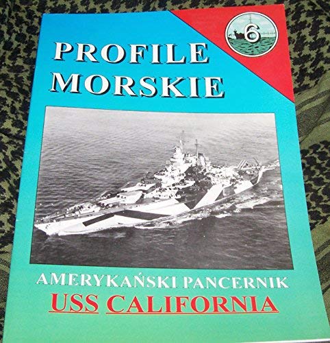 Profile Moskie 6. Amerykansi Pancernik USS California. (BB-44)