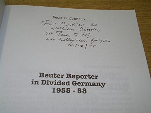 Stock image for Reuter Reporter in Divided Germany 1955-58 for sale by Henffordd Books