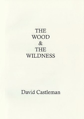 Stock image for WOOD & THE WILDNESS for sale by WONDERFUL BOOKS BY MAIL
