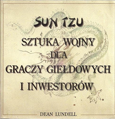 Stock image for Sun Tzu sztuka wojny dl a graczy gieldowych i inwestorow for sale by Polish Bookstore in Ottawa