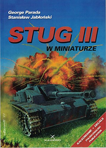 Imagen de archivo de Stug III in Miniature a la venta por HPB-Emerald